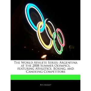 : Argentina at the 2008 Summer Olympics, featuring Athletics, Boxing 