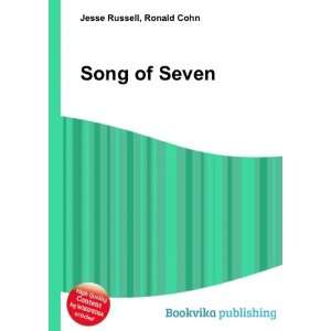  Song of Seven Ronald Cohn Jesse Russell Books