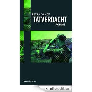 Tatverdacht (German Edition) Petra Ivanov  Kindle Store