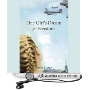  One Girls Dream for Freedom (Audible Audio Edition 