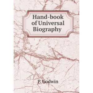  Hand Book of Universal Biography Parke Godwin Books