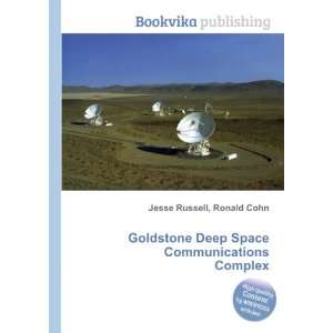 Goldstone Deep Space Communications Complex: Ronald Cohn 