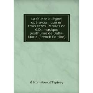   Paroles de G.D.; musique posthume de Della Maria (French Edition): G