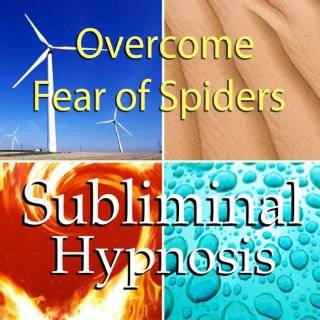 Overcome Fear of Spiders Subliminal Affirmations: Arachnophobia 
