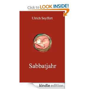 Sabbatjahr Gedichte aus dem Jahr 2004 (German Edition) Ulrich 