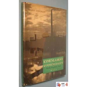    Kymenlaakso   Kymmenedalen (with English Text) Hans Othman Books