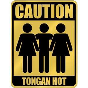  New  Caution  Tongan Hot  Tonga Parking Sign Country 