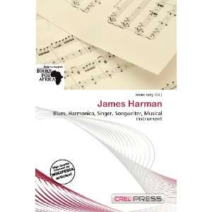  James Harman (9786136576626) Iosias Jody Books