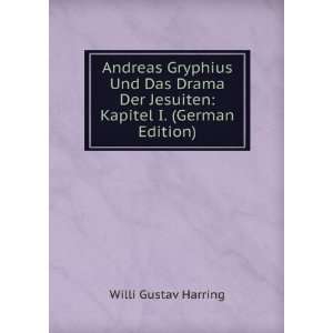   Der Jesuiten Kapitel I. (German Edition) Willi Gustav Harring Books