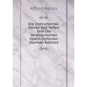   Venetianischen Opern Sinfonien (German Edition) Alfred Heuss Books