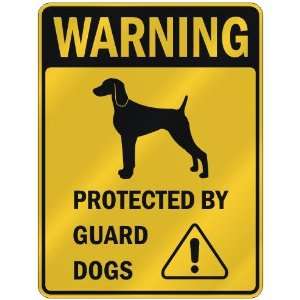 WARNING  WEIMARANER PROTECTED BY GUARD DOGS  PARKING SIGN DOG
