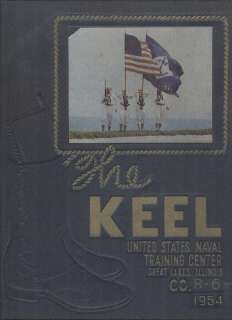 The Keel: US Naval Training Center at Great Lakes, Illinois 1954 
