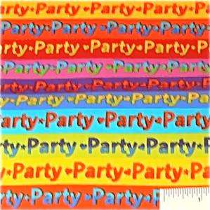 Timeless Treasures Cotton Fabric Design Says Party! Bright Colors By 