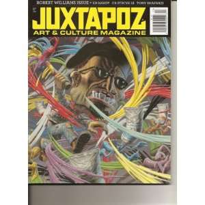 Juxtapoz Magazine (Robert williams issue Ed Hardy Cr StecykIII Tony 