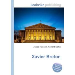  Xavier Breton Ronald Cohn Jesse Russell Books