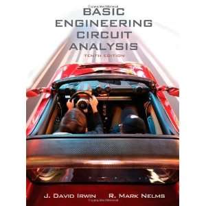   Basic Engineering Circuit Analysis [Hardcover]: J. David Irwin: Books