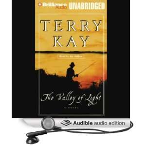    The Valley of Light (Audible Audio Edition) Terry Kay Books