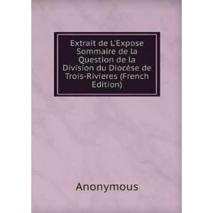   du DiocÃ¨se de Trois Rivieres (French Edition) Anonymous Books
