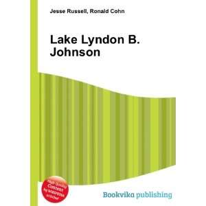  Lake Lyndon B. Johnson Ronald Cohn Jesse Russell Books