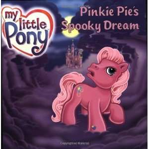   Little Pony: Pinkie Pies Spooky Dream [Paperback]: Jodi Huelin: Books
