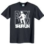 Everyday Im Shuffling T shirt LMFAO Shufflin Party Rock Anthem Sizes 