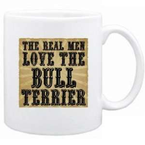   : New  The Real Men Love The Bull Terrier  Mug Dog: Home & Kitchen
