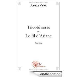   Ou le Fil dAriane Roman Josette Vallet  Kindle Store
