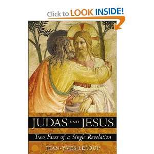  Judas and Jesus Two Faces of a Single Revelation 