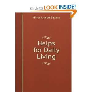 Helps for Daily Living Minot Judson Savage  Books