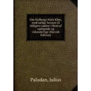   af opdigtede og vidunderlige (Danish Edition) Julius Paludan Books
