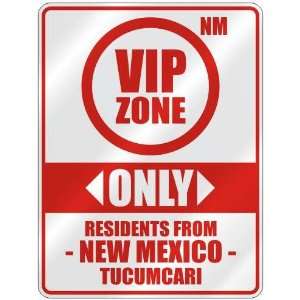 VIP ZONE  ONLY RESIDENTS FROM TUCUMCARI  PARKING SIGN USA CITY NEW 