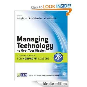 Managing Technology to Meet Your Mission A Strategic Guide for 