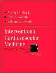 Interventional Cardiovascular Medicine Principles and Practice 