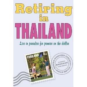  Retiring in Thailand, Revised Edition [Paperback] Sunisa 