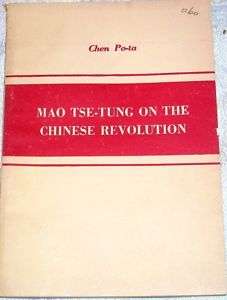 MAO TSE TUNG On The Chinese Revolution 1953 CHEN PO TA  