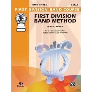    Alfred First Division Band Method Part 3 Bells Musical Instruments