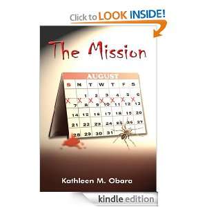  The Mission eBook Kathleen M. Obara Kindle Store