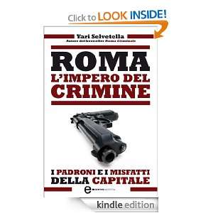 Roma. Limpero del crimine (Controcorrente) (Italian Edition) Yari 