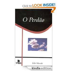 Perdão (Portuguese Edition) Bispo Macedo, Luís Cláudio Costa 