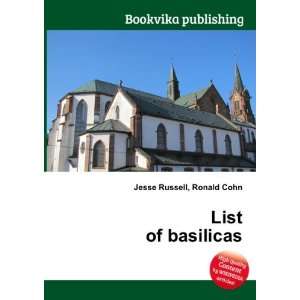  List of basilicas Ronald Cohn Jesse Russell Books
