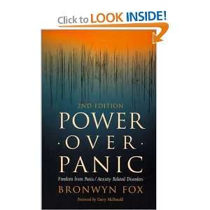 Power Over Panic Freedom from Panic Anxiety Related Disorders, 2nd 