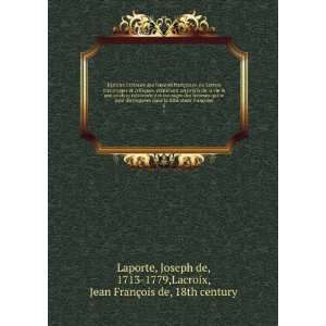   , 1713 1779,Lacroix, Jean FranÃ§ois de, 18th century Laporte Books