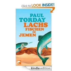 Lachsfischen im Jemen (German Edition) Paul Torday, Thomas Stegers 