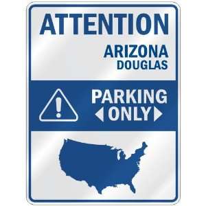   DOUGLAS PARKING ONLY  PARKING SIGN USA CITY ARIZONA