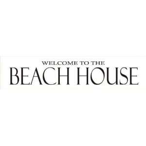  24 Welcome to the Beach House sign: Home & Kitchen