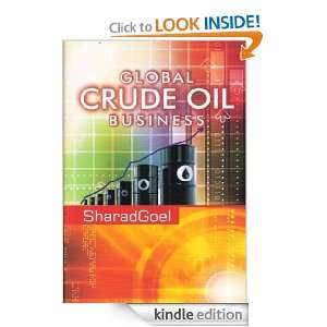 Global Crude Oil Business Sharad Goel  Kindle Store
