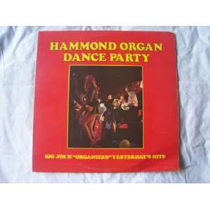   BIG JIM H Hammond Organ Dance Party LP 1973: Big Jim H: Music