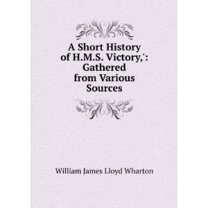   Victory, Gathered from Various Sources: William James Lloyd