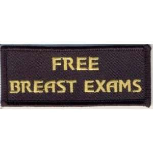  FREE BREAST EXAMS FUNNY Embroidered Biker VEST Patch 