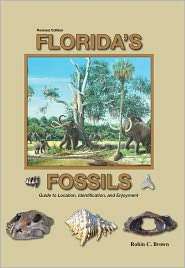 Floridas Fossils, (1561644099), Robin C. Brown, Textbooks   Barnes 
